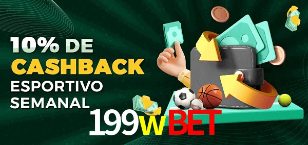 10% de bônus de cashback na 199wbet